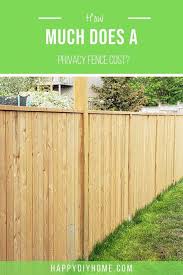 Supplies required to install pvc fencing include materials, fasteners, post concrete, and connectors. How Much Does A Privacy Fence Cost Happy Diy Home