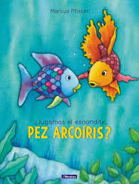 El pez arcoiris pdf / cuento el pez arcoiris pdf | libro gratis / dame una de tus escamas brillantes, aunque sea una muy, muy pequeita!. Jugamos Al Escondite Pez Arcoiris El Pez Arcoiris En Pdf Docx Epub Y Azw