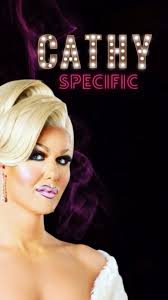 In SPECIFICALLY CATHY, Brendan van Rhyn, gives audiences a sneak peek and  backstage pass into the life of his deliciously decadent alter-ego Cathy  Specific., Brendan takes us back to 1984, the year he ...