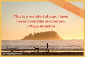 75 Have A Great Day Quotes Messages To Start Your Day With A Smile