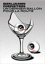 Et non c'est pas faux, ya même des études comme quoi les gens beaux sont condamnés moins sévèrement. Un Dernier Ballon Pour La Route Un Roman Decapant Et Alcoolise