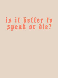Is it better to speak or to die? #callmebyyourname is at cinemas now. Is It Better To Speak Or Die Call Me Die Quotes Words