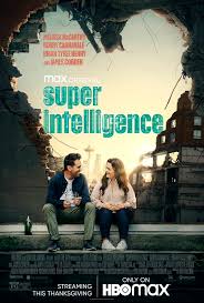 Hbo max has released its list of max originals, hbo originals, blockbuster films and tv series heading to the streaming service in november 2020. Superintelligence Film Wikipedia