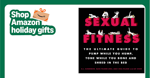 Amazon.com: Sexual Fitness: The Ultimate Guide to Pump While You Hump, Tone  While You Bone and Shred in the Bed: 9781250041142: Gugenheim, D. J.,  Fellner-Erez, Marc, Fellner-Erez, Anat, Asher, Lee: ספרים