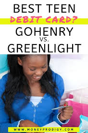Best prepaid credit card for teenager. Greenlight Vs Gohenry Which Is The Best Debit Card For Kids