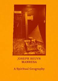 Joseph beuys / joseph beuys and eurasia tate papers tate : Joseph Beuys Manresa A Spiritual Geography Mennekes Parcerisas Christiansen
