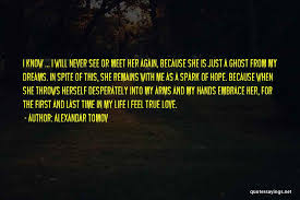 That man has the greatest hugs ever. Top 100 The First Time Love Quotes Sayings