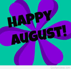 The sixty second day of summer, this is also the minden day as observed in the united kingdom. Happy August Quotes Quotesgram