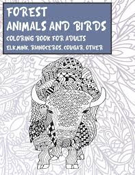 Please wait, the page is loading. Amazon Com Forest Animals And Birds Coloring Book For Adults Elk Mink Rhinoceros Cougar Other 9798666472361 Thompson Clara Books