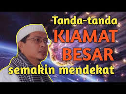 Adapun kiamat sugro diartikan sebagai kiamat yang menghancurkan sebagian umat di dunia ini, seperti bencana alam yang mengakibatkan. Tanda Tanda Kiamat Besar Semakin Dekat Youtube