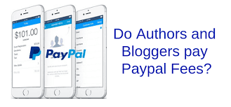 What Paypal Fees Do Authors And Pro Bloggers Need To Pay Affiliate Marketing Programs Author Website Advertising