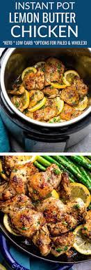Instant Pot Lemon Butter Chicken The Perfect Low Carb Keto Friendly Meal For Spring Instant Pot Dinner Recipes Chicken Dinner Recipes Easy Chicken Recipes