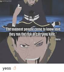 Ken kaneki + madara zitat подробнее. 9 Obito Uchiha Quotes About Love And Hate Absolutely Worth Sharing The Ramenswag