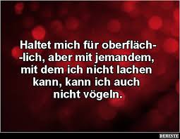 Haltet Mich Für Oberflächlich Aber Mit Jemandem Lustige Bilder