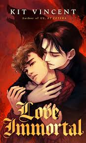 Love Immortal by Kit Vincent | Goodreads
