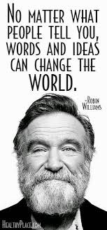 Robbie Williams Quotes Robin Williams Quotes Words Inspirational Words