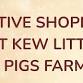 Festive Shopping at Kew Little Pigs event image