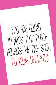 Quotesgram from i1.wp.com discover and share co worker leaving humorous quotes. Funny Goodbye Card Funny Retirement Card New Job Card Farewell Card Promotion Card Going Away Card Leaving Card Good Luck Printable Funny Retirement Cards Farewell Cards New Job Card