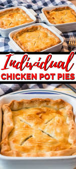 Individual Chicken Pot Pies Made With Pie Crust Makes 3 Pot Pies Recipe In 2020 Individual Chicken Pot Pies Chicken Pot Pie Pot Pie
