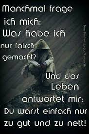 Pin Von Gertrud Hornung Auf Nachdenken Nachdenkliche Spruche Spruche Tiefsinnige Spruche