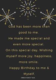 36 Awesome Happy Birthday To Me Quotes With Status Images Urban Family Talk