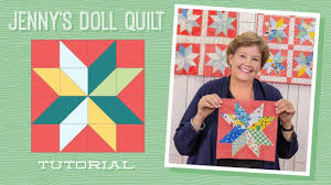 Bits And Pieces Quilt Shop Hannibal Mo Learn How To Make Jenny S Doll Quilt Youtube Missouri Quilt Company Missouri Star Quilt Company Missouri Quilt