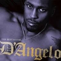 The Best So Far Songs Download: Play & Listen The Best So Far all MP3 Song  by D'Angelo @Gaana