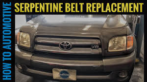 2001, 2002, 2003, 2004, 2005, 2006, 2007). How To Replace The Serpentine Belt On A 2000 2009 Toyota Tundra Youtube