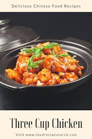 Three Cup Chicken As A Single On The Most Favored Foods Components Chicken Is Vegetarische Chinesische Rezepte Lebensmittel Essen Chinesisches Essen
