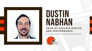 Browns name Dustin Nabhan Head of Athletic Care and Performance