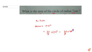 Mm to cm conversion ►. Q 34 What Is The Area Of The Circle Of Radius 7cm Youtube