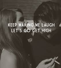 Quotes About Getting High 109 Quotes