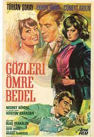 1964 Gozleri Omre Bedel Film Afisleri Eski Film Afisleri Film