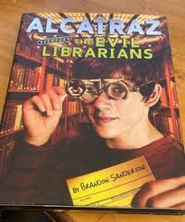 Alcatraz vs. the Evil Librarians by Brandon Sanderson, Hardcover