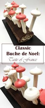 Classic Buche De Noel Yule Log Cake Recipe Christmas Food Desserts Traditional Christmas Dessert Recipes Desserts