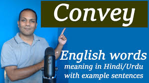 Sentence usage examples & english to hindi translation plural: Convey Meaning In Hindi Meaning Of Convey In Hindi With Sentences And Translation In Urdu Hindi Youtube