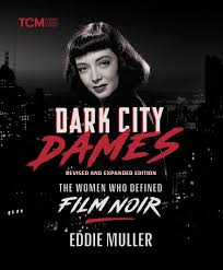Dark City Dames by Eddie Muller | Hachette Book Group