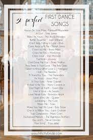 30 Absolutely Perfect First Dance Wedding Songs First Dance Wedding Songs Best First Dance Songs Wedding Songs