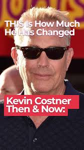 Kevin Costner over The Years