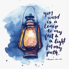 Your word is a lamp to my feet and a light to my path. Lamp To My Feet Psalm 119 105 Scripture Art Print