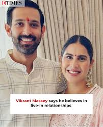 Vikrant Massey opened up about living with Sheetal Thakur before marriage  and said, “I believe in live-in relationships, but again, I am not  propagating it.” He added, “You have put me in