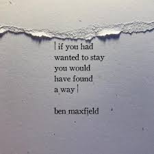 Ben Maxfield On Instagram Hope You Found What You Were Looking For Benmaxfield Excerptsofstories J Ex Quotes Best Friend Quotes For Guys Words Quotes