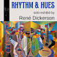 “Rhythm & Hues” by René Dickerson event image