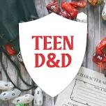 Teen D&D: One-Shot