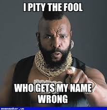 Pin On Mr T Pity The Fool Meme Creator