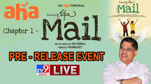 The last mail from grendan 13: Mail Pre Release Event Live An Aha Original Priya Darshi Uday Gurrala Manatelugumovies Net