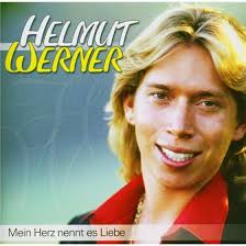 Mein Herz Nennt Es Liebe von Helmut Werner
