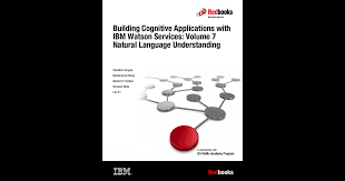 Building Cognitive Applications with IBM Watson Services: Volume 7 Natural  Language Understanding[Book]