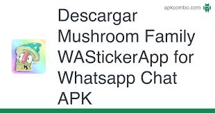**group chats to keep you in contact**. Mushroom Family Wastickerapp For Whatsapp Chat Apk 1 0 Aplicacion Android Descargar