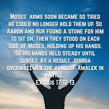 Who led the fight against the amalekites? Exodus 17 12 13 New Living Translation Nlt His Hands Holding Hands New Living Translation